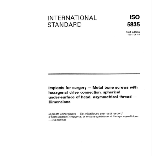 【資料下載】ISO 5835-1991 外科植入物.不對(duì)稱螺紋、六角頭、球形下表面金屬骨螺釘.尺寸.pdf